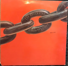 Load image into Gallery viewer, The Crusaders : Chain Reaction (LP, Album, Promo, Ter)