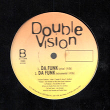 Load image into Gallery viewer, Double Vision (9) : G-Sign / Da Funk (12&quot;)