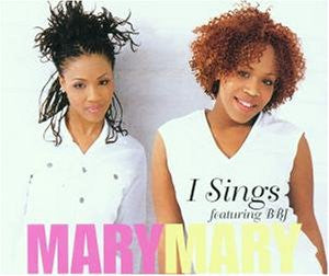 Mary Mary : I Sings (CD, Single, Promo)