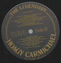 Load image into Gallery viewer, Hoagy Carmichael : A Legendary Performer &amp; Composer (LP, Comp, RE, RM)