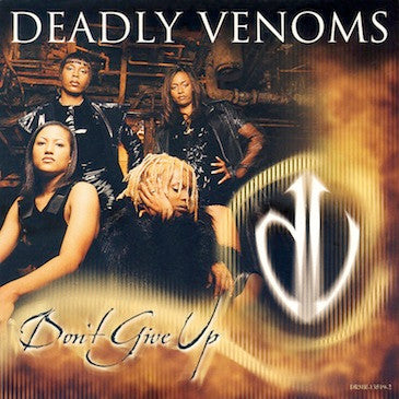 Deadly Venoms : Don't Give Up (CD, Single)