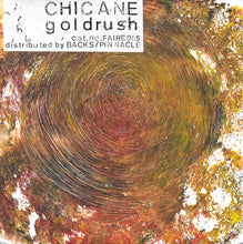 Load image into Gallery viewer, Chicane (4) : Goldrush (7&quot;, Single, Ltd)