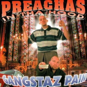 Preachas In Tha Hood : Gangstaz Pain (CD, Album)