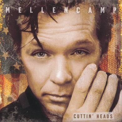 John Mellencamp* : Cuttin' Heads (HDCD, Album)