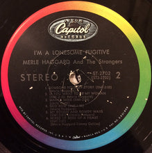 Load image into Gallery viewer, Merle Haggard And The Strangers (5) : I'm A Lonesome Fugitive (LP, Album, Scr)