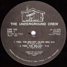 Load image into Gallery viewer, The Underground Crew : Feel The Melody (12&quot;)