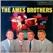 Load image into Gallery viewer, The Ames Brothers : The Blend And The Beat (LP)