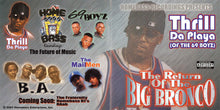 Load image into Gallery viewer, Thrill Da Playa : The Return Of Big Bronco (CD, Album)