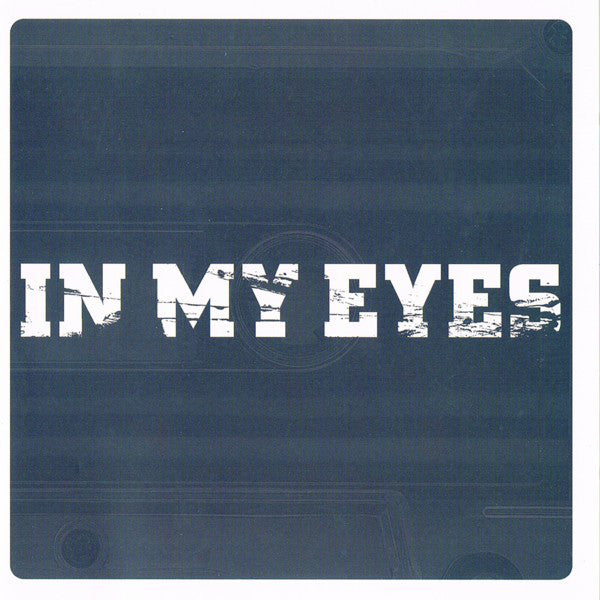 In My Eyes : Demo / Live (CD, Comp, RE)