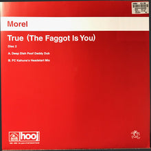 Load image into Gallery viewer, Morel : True (The Faggot Is You) (12&quot;, 2/2)