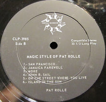 Load image into Gallery viewer, Pat Rolle : Magic Style Of Pat Rolle (LP, Album)