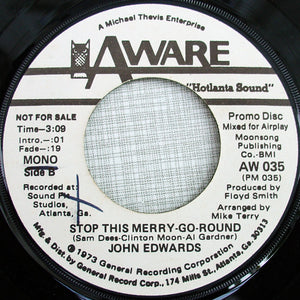 John Edwards (3) : Stop This Merry-Go-Round (7", Mono, Promo)