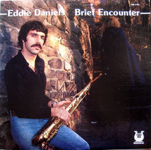Load image into Gallery viewer, Eddie Daniels : Brief Encounter (LP, Album)