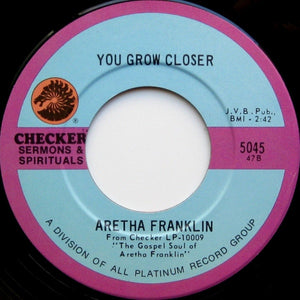 Aretha Franklin : Never Grow Old / You Grow Closer (7", RE)