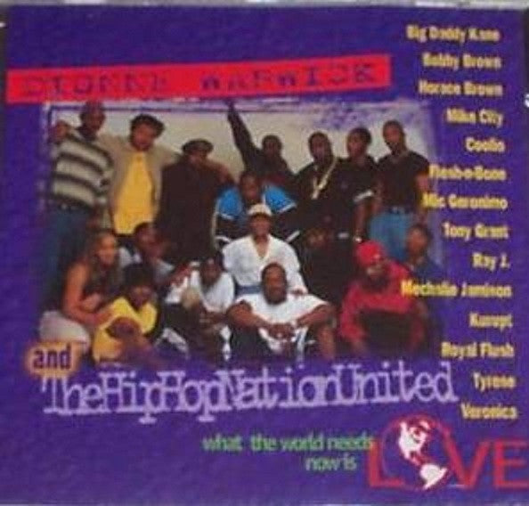 Dionne Warwick & The Hip-Hop Nation United : What The World Needs Now Is Love (CD, Maxi)