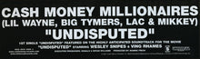 Load image into Gallery viewer, Cash Money Millionaires : Undisputed (12&quot;, Single)