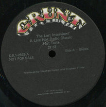Load image into Gallery viewer, Hot Tuna : The Last Interview? A Live Hot Radio Classic (LP, Promo)
