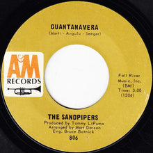 Load image into Gallery viewer, The Sandpipers : Guantanamera / What Makes You Dream, Pretty Girl? (7", Single)