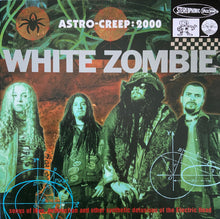 Load image into Gallery viewer, White Zombie : Astro-Creep: 2000 (Songs Of Love, Destruction And Other Synthetic Delusions Of The Electric Head) (LP, Album, RE, 180)