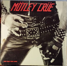 Load image into Gallery viewer, Mötley Crüe : Too Fast For Love (LP, Album)