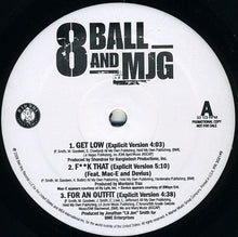 Load image into Gallery viewer, Eightball &amp; M.J.G. : Get Low / F**k That / For An Outfit (12&quot;, Promo)