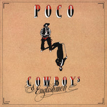 Load image into Gallery viewer, Poco (3) : Cowboys &amp; Englishmen (LP)