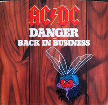Load image into Gallery viewer, AC/DC : Danger b/w Back In Business (7&quot;, SP)