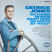 Load image into Gallery viewer, George Jones (2) : We Found Heaven Right Here On Earth At "4033" (LP, Album, Mon)