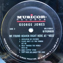 Load image into Gallery viewer, George Jones (2) : We Found Heaven Right Here On Earth At "4033" (LP, Album, Mon)