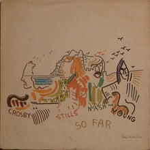 Load image into Gallery viewer, Crosby, Stills, Nash &amp; Young : So Far (LP, Comp, RI)