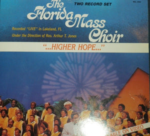 The Florida Mass Choir* : Higher Hope (2xLP)