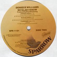 Load image into Gallery viewer, Deniece Williams : So Glad I Know (LP, Album)