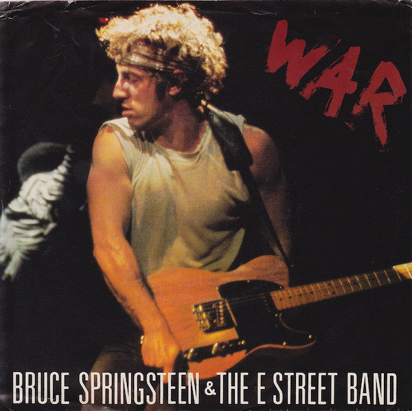 Bruce Springsteen & The E Street Band* : War (7