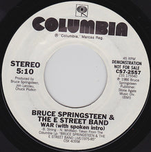 Load image into Gallery viewer, Bruce Springsteen &amp; The E Street Band* : War (7&quot;, Single, Promo, Styrene)