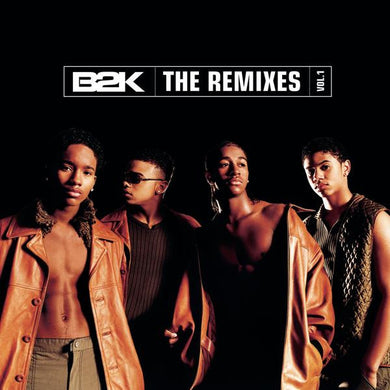 B2K : The Remixes Vol.1 (CD, Comp)