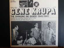Load image into Gallery viewer, Gene Krupa : The Swinging Big Bands (1945/1947) (LP, Comp, Mono)