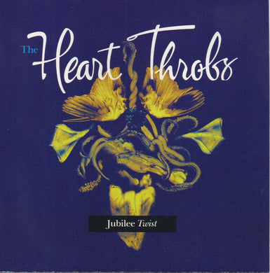 The Heart Throbs : Jubilee Twist (CD, Album)