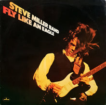 Load image into Gallery viewer, Steve Miller Band : Fly Like An Eagle (LP, Album)