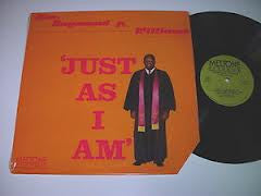 Rev. Raymond F. William* : Just As I Am (LP, Album)