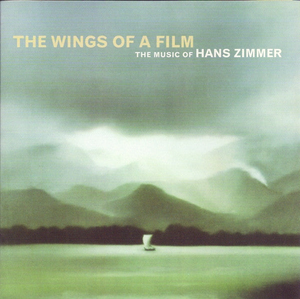 Hans Zimmer, Flemish Radio Orchestra*, Dirk Brossé : The Wings Of A Film / The Music Of Hans Zimmer (CD, Album)