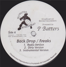 Load image into Gallery viewer, P Batters : Back Drop / Freaks (12&quot;)