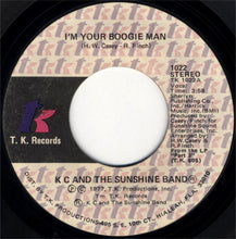 Load image into Gallery viewer, KC &amp; The Sunshine Band : I'm Your Boogie Man (7", Single, She)