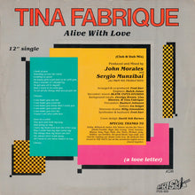 Load image into Gallery viewer, Tina Fabrique : Alive With Love (A Love Letter) (12&quot;)