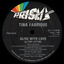 Load image into Gallery viewer, Tina Fabrique : Alive With Love (A Love Letter) (12&quot;)
