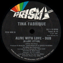 Load image into Gallery viewer, Tina Fabrique : Alive With Love (A Love Letter) (12&quot;)