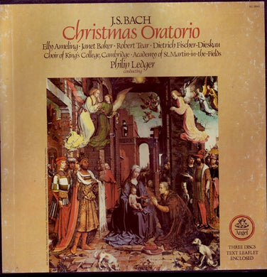 J.S. Bach*, Elly Ameling • Janet Baker • Robert Tear • Dietrich Fischer-Dieskau • Choir Of The Kings College, Cambridge* • Academy Of St. Martin-In-The-Fields* • Philip Ledger : Christmas Oratorio (3xLP, Album + Box)