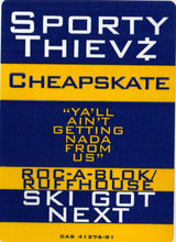 Load image into Gallery viewer, Sporty Thievz : Cheapskate (You Ain't Gettin' Nada) / Raw Footage (12", Single)