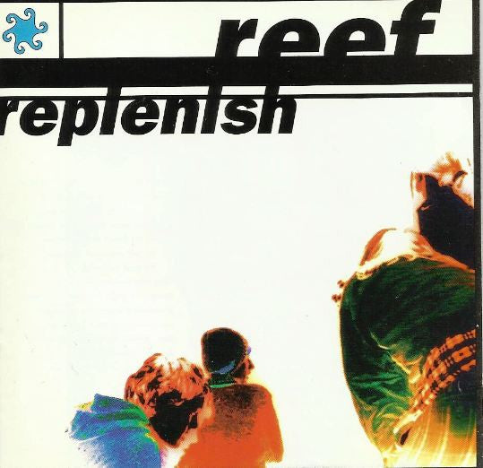 Reef : Replenish (CD, Album)