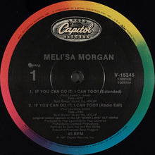 Load image into Gallery viewer, Meli&#39;sa Morgan : If You Can Do It: I Can Too!! (12&quot;, Single)