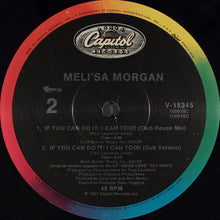 Load image into Gallery viewer, Meli&#39;sa Morgan : If You Can Do It: I Can Too!! (12&quot;, Single)